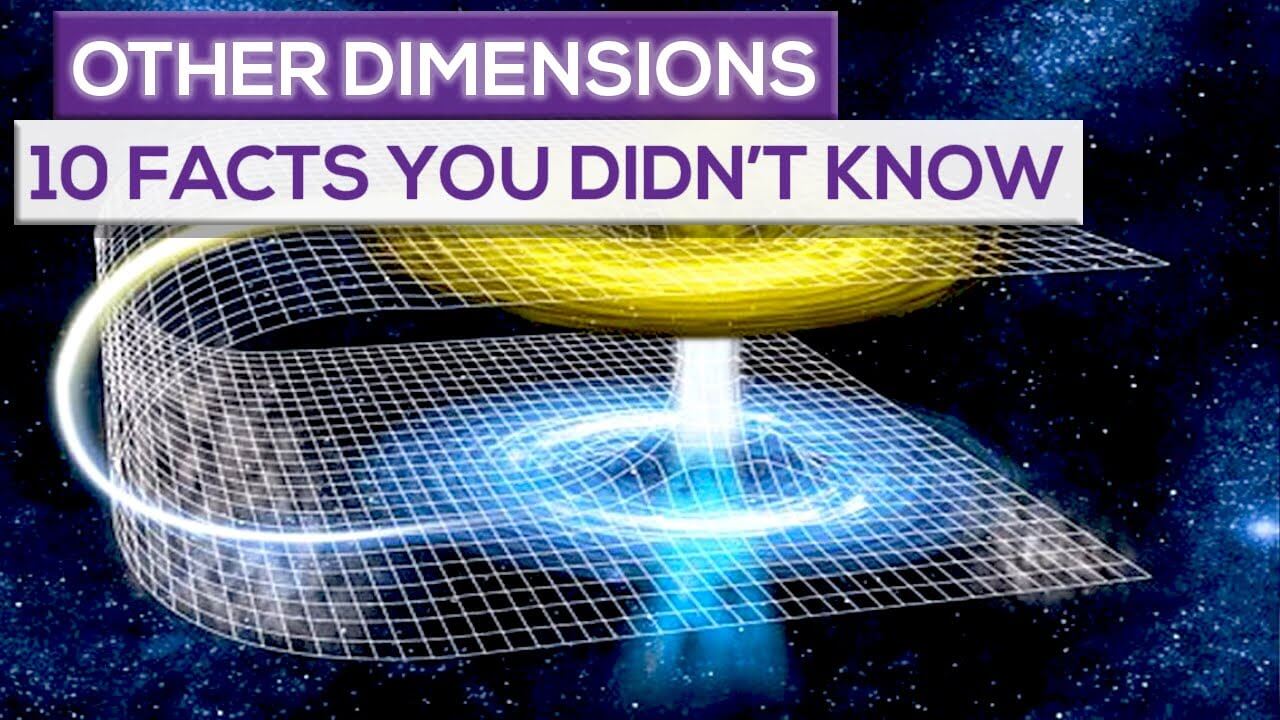 10 Facts About Other Dimensions You Didn’t Know!