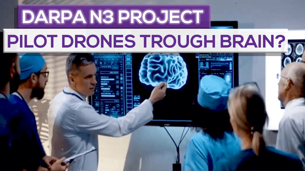 Darpa N3 Project: Will We Pilot Drones Through The Brain?