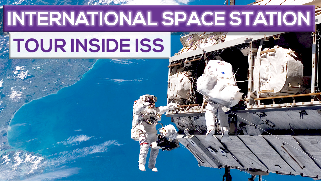 Tour the International Space Station! Inside ISS