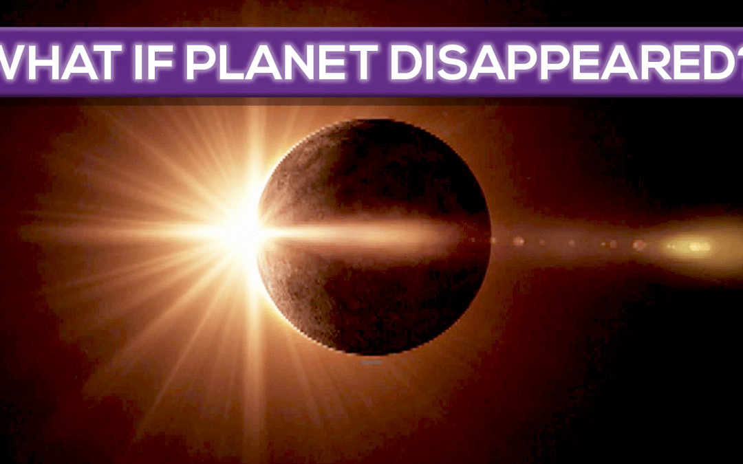 What Would Happen If a Planet Vanished From The Solar System?